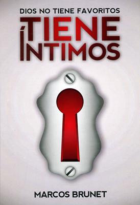 Dios no tiene favoritos, tiene íntimos - 9789871874019