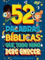 52 Palabras Biblicas que todo nino debe conocer - 9781646911516