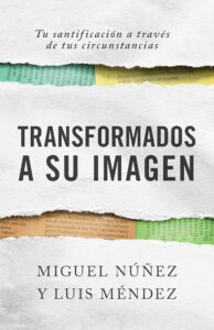 Transformados a Su imagen - 9781087751436
