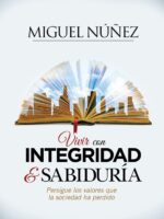 Vivir con Integridad y sabiduria - 9781433692123