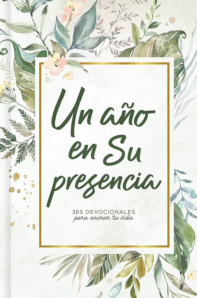 Un año en su Presencia - 9781535985499