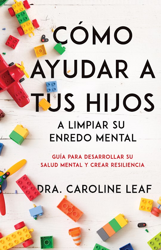Como ayudar a tus hijos (limpiar enredo mental)