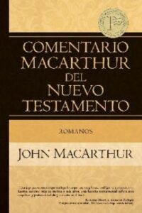 Comentario Macarthur - Romanos