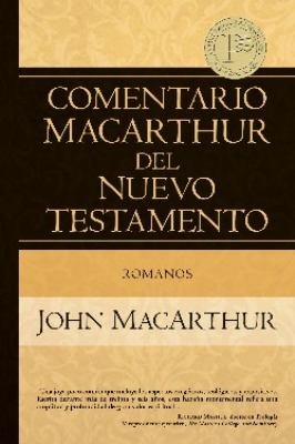 Comentario Macarthur - Romanos