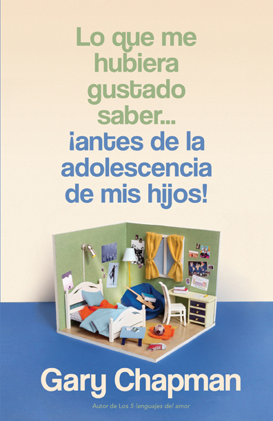 Lo que me hubiera gustado saber antes de adolocentes