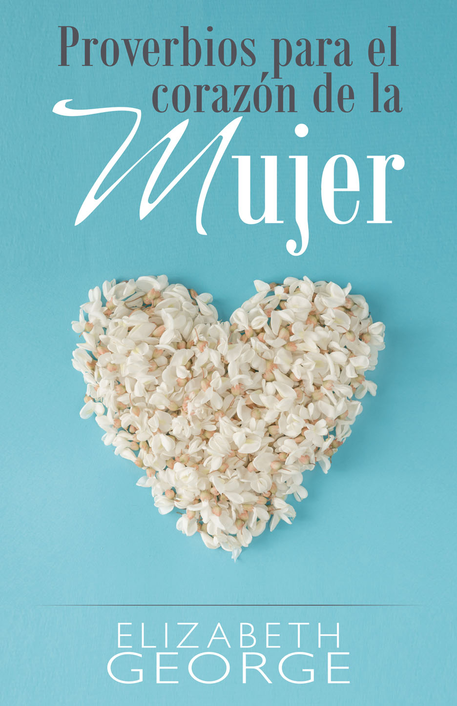 Proverbios para el corazon de una mujer