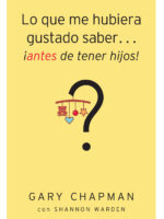 Lo que me hubiera gustado antes de tener Hijos