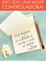 NO SEAS UNA MUJER CONTROLADORA