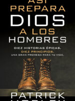 Portada de Asi prepara Dios a los hombres - ISBN 9780825458996