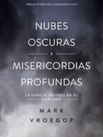 Nubes Oscuras,  misericordias profundas