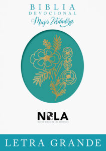Biblia Devocional Mujer Verdadera Letra Grande NBLA