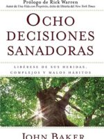 Ocho decisiones Sanadoras