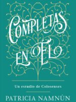 Estudio Biblico - completas en el - Colosenses - 9781535962551