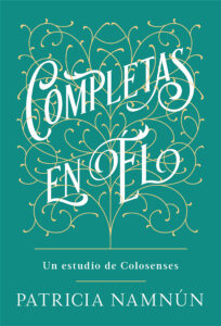 Estudio Biblico - completas en el - Colosenses - 9781535962551