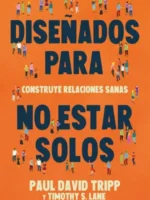 Diseñados para no estar solos