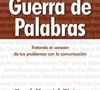 Guerra de Palabras: por qué tus palabras hieren
