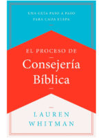 El proceso de consejeria biblica