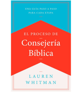 El proceso de consejeria biblica
