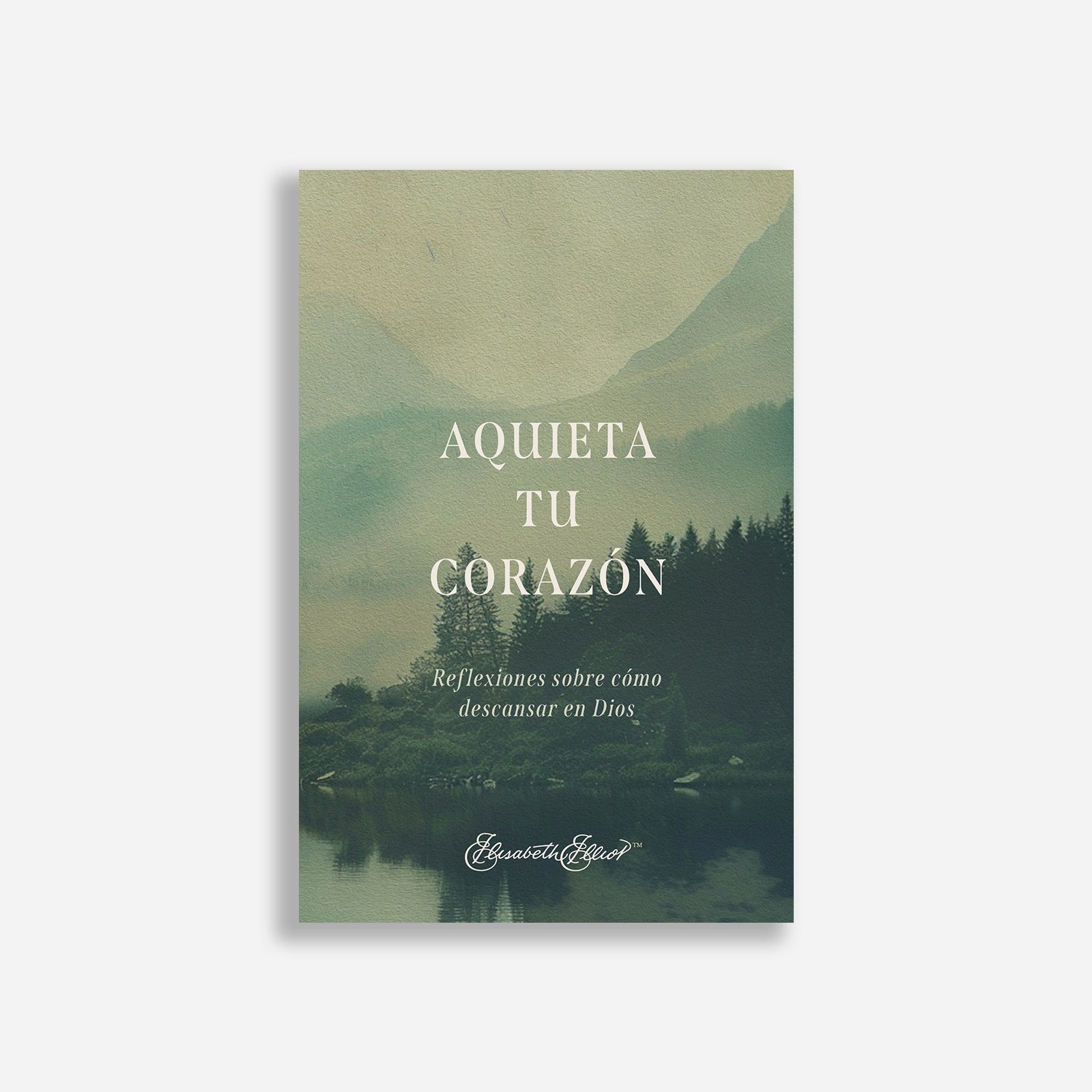 Aquieta tu corazon