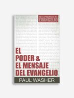el poder y el mensaje del evangelio