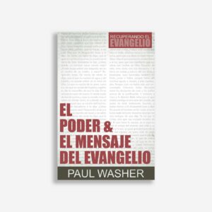 el poder y el mensaje del evangelio