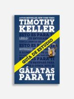 Estudio Biblico - Gálatas para ti guía de estudio