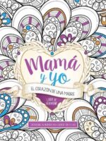 Colorear - Mama y yo Esta lucecita mía - 9781629989945