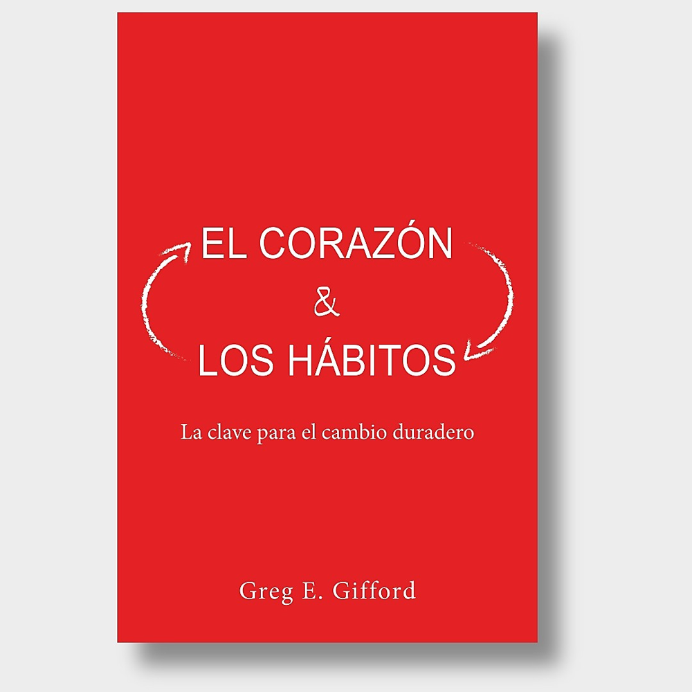 El Corazon y los habitos - 9781959799948