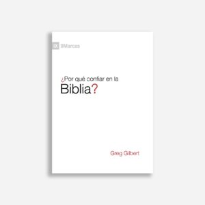 Por que confiar en la Biblia?