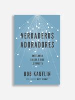 verdaderos adoradores