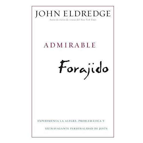Admirable Forajido