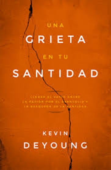 Una Grieta En Tu Santidad - 9789875575011