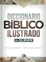 Diccionario Biblico Ilustrado Holman - 9781462765515