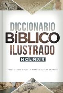 Diccionario Biblico Ilustrado Holman - 9781462765515