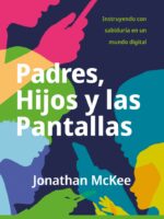 Padres Hijos y las pantallas - 9781646913138