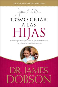 Portada de Cómo criar a las hijas - ISBN 9781414336039