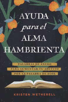 Portada de Ayuda para el Alma Hambrienta - ISBN 9798400510748