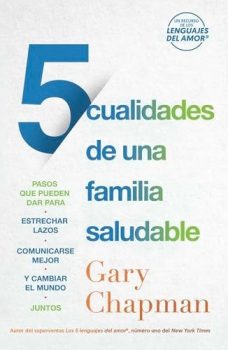 5 Cualidades de una familia saludable