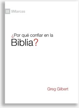 Por que confiar en la Biblia?