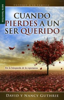 Portada de Cuando pierdes a un ser querido - ISBN 9780789923233