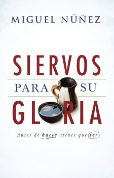 siervos para su gloria - 9781462779581