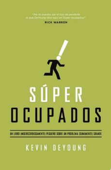 Super Ocupados - kevin de young