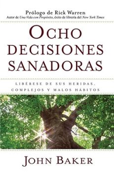 Ocho decisiones Sanadoras