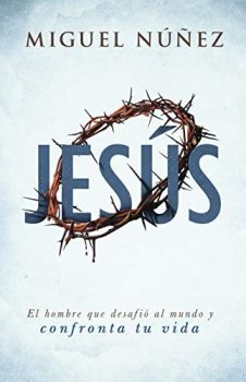 Jesus - Miguel Núñez - Miguel Nuñez