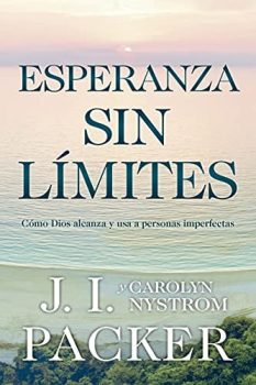 Esperanza sin limites - J.I. Packer
