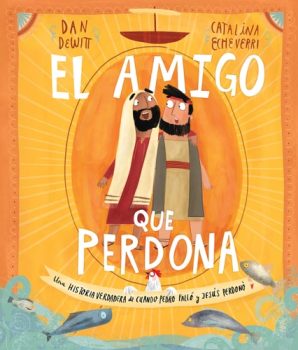 Portada de Niños - El amigo que perdona - ISBN 9781950417056