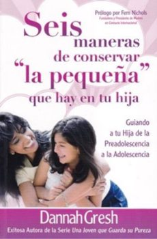 Seis maneras de conservar la pequeña que hay en tu hija