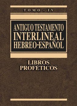 Antiguo T Interlineal - T4- Profeticos