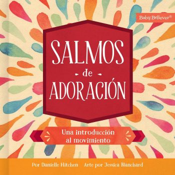 Portada de Niños - Baby Believer - Salmos de Adoracion - ISBN 9781430087649