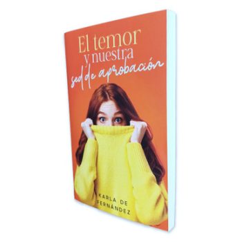 Portada de El temor y nuestra sed de aprobacion - ISBN 9780825450228